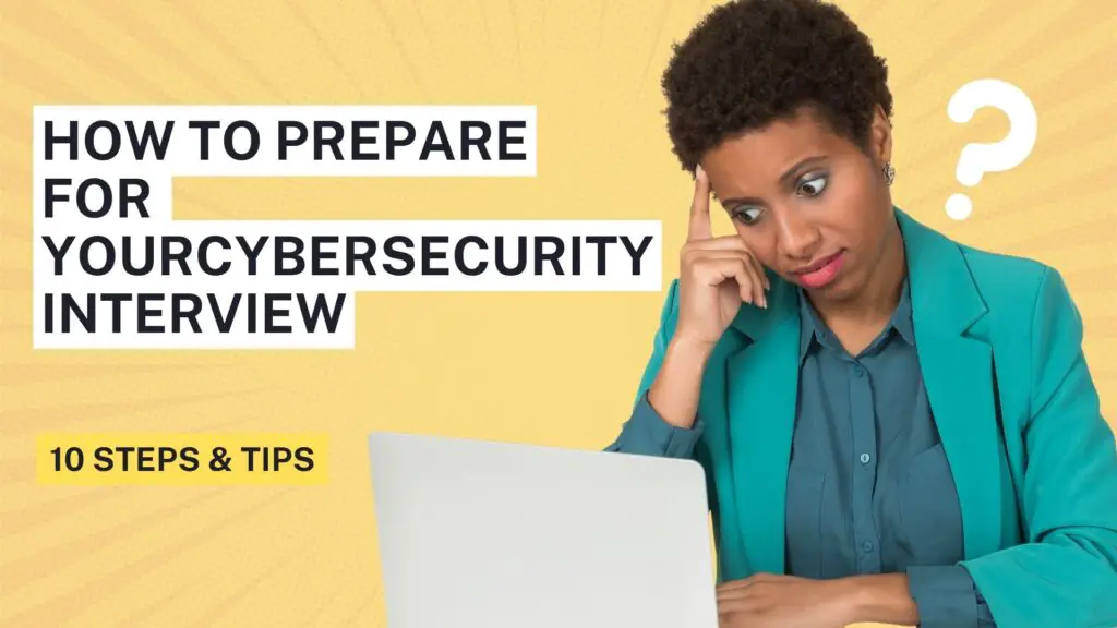 Woman with laptop wondering how to prepare for cybersecurity interview
